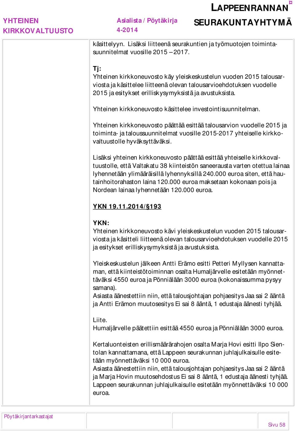 Yhteinen kirkkoneuvosto käsittelee investointisuunnitelman.