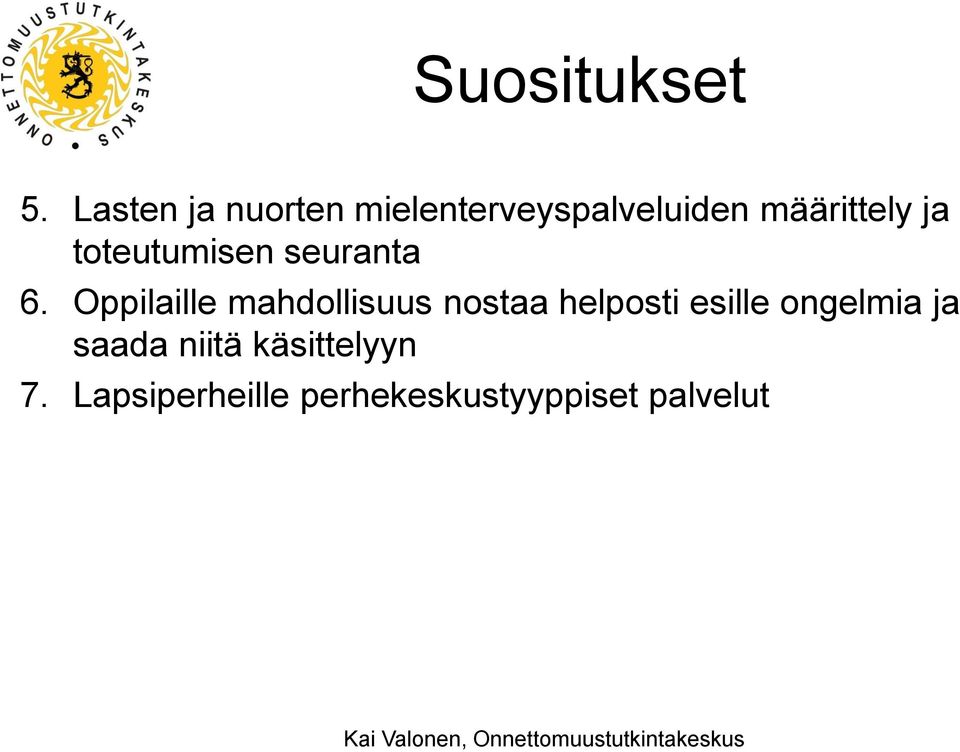 toteutumisen seuranta 6.