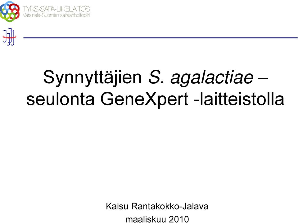 GeneXpert -laitteistolla