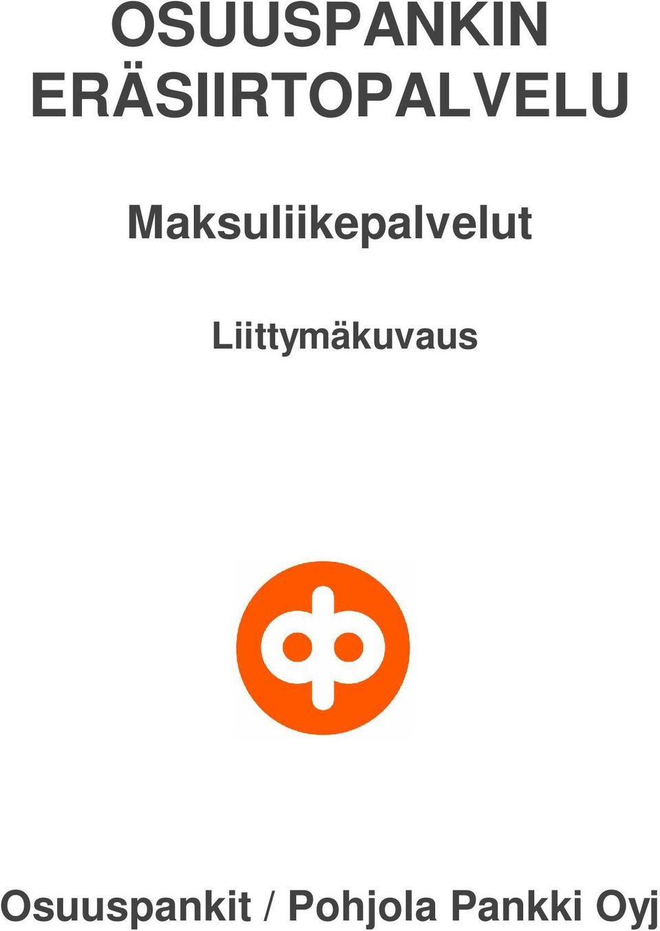 Maksuliikepalvelut