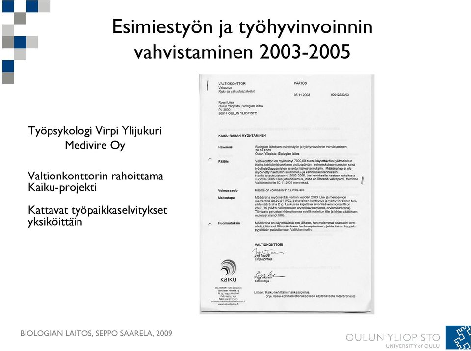 Medivire Oy Valtionkonttorin rahoittama