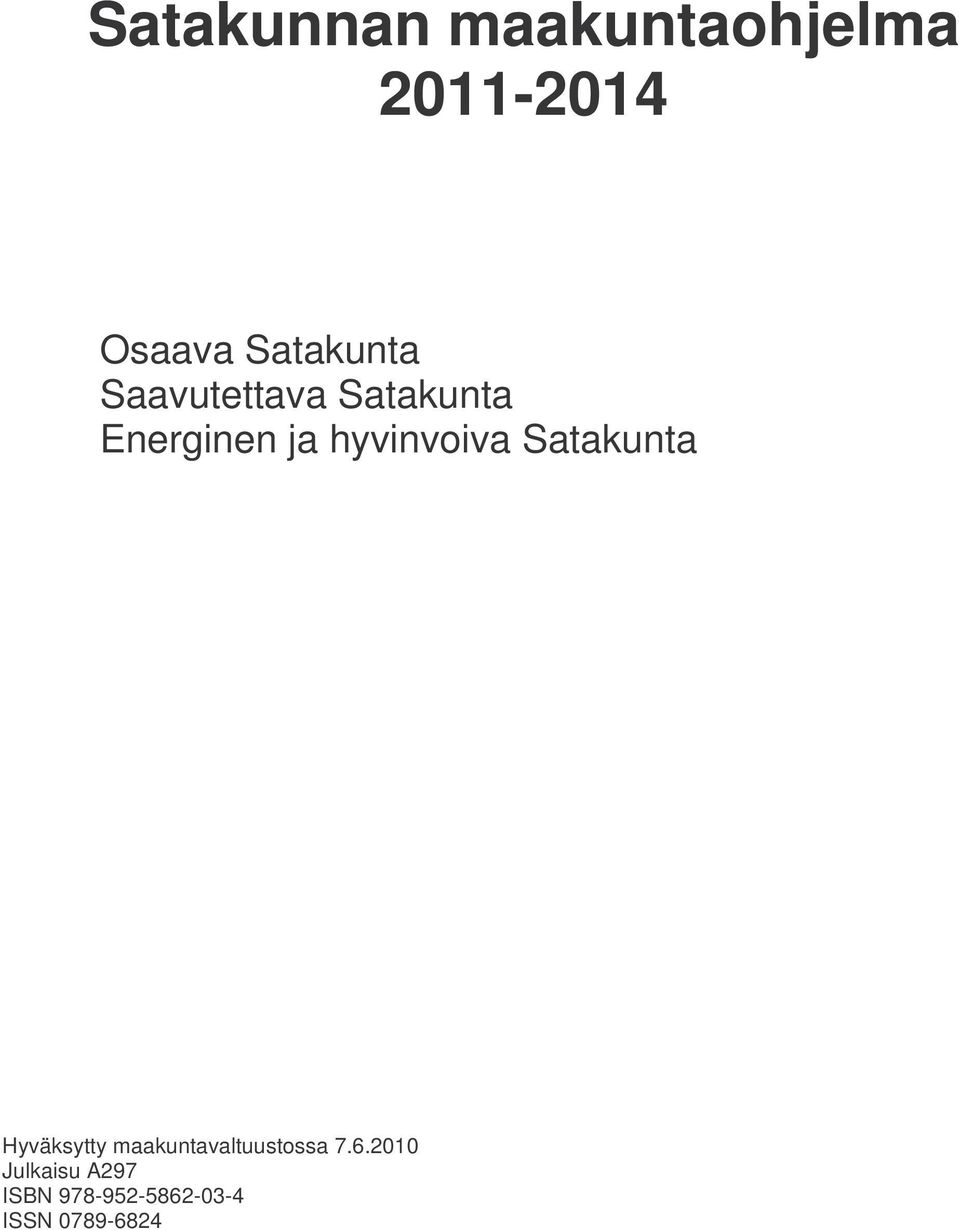 Energinen ja hyvinvoiva Satakunta