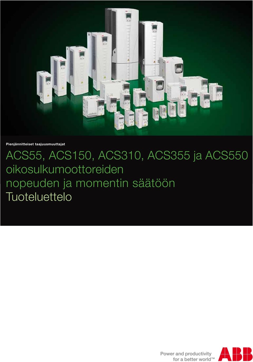 ACS550 oikosulkumoottoreiden