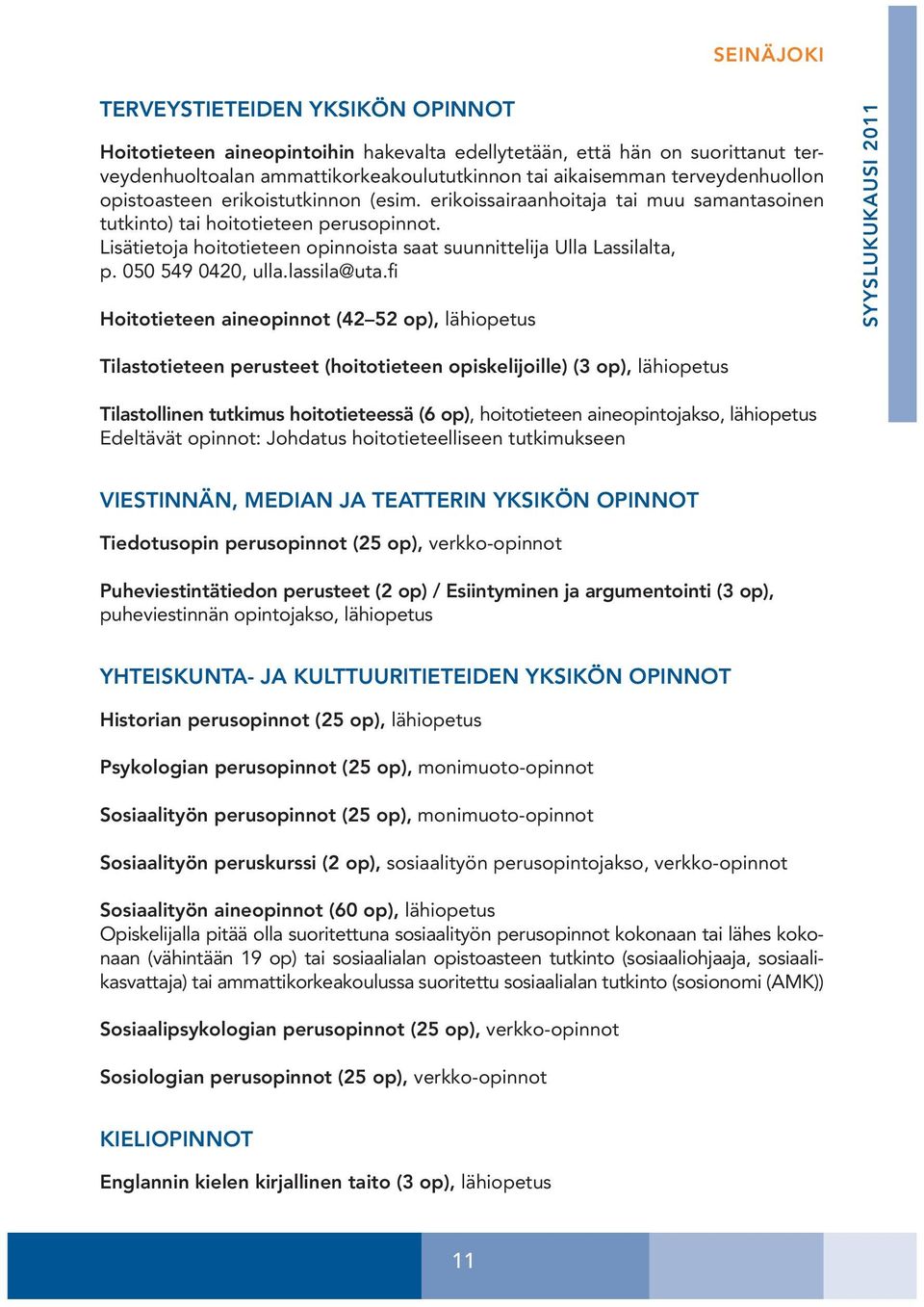 050 549 0420, ulla.lassila@uta.