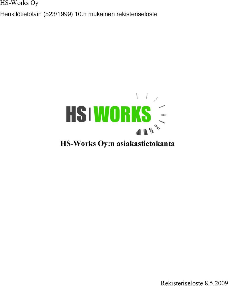 rekisteriseloste HS-Works Oy:n