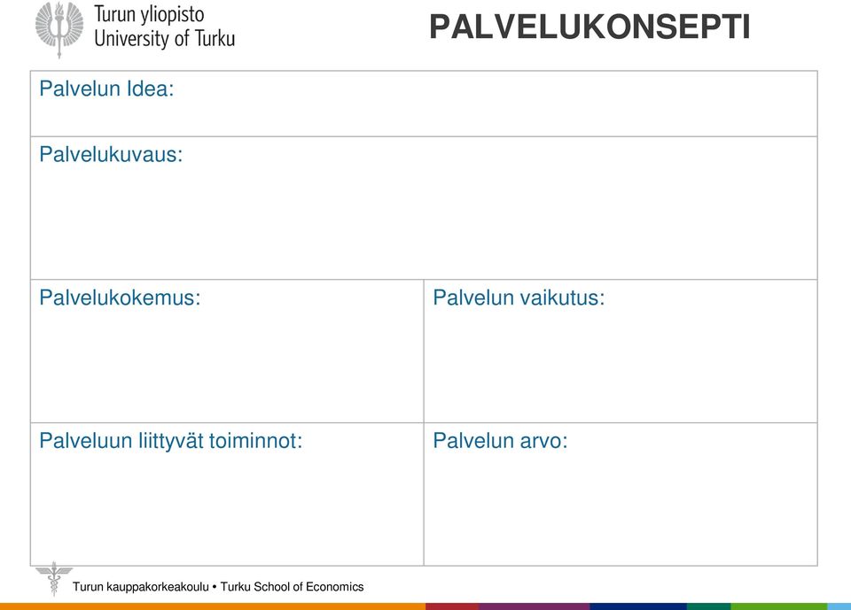 Palvelun vaikutus: Palveluun