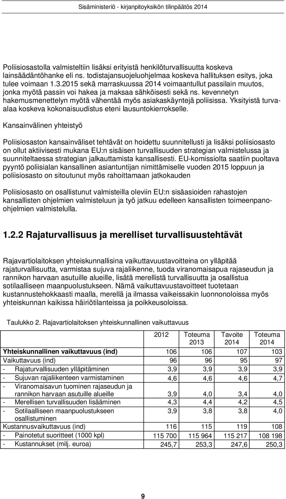 Yksityistä turvaalaa koskeva kokonaisuudistus eteni lausuntokierrokselle.