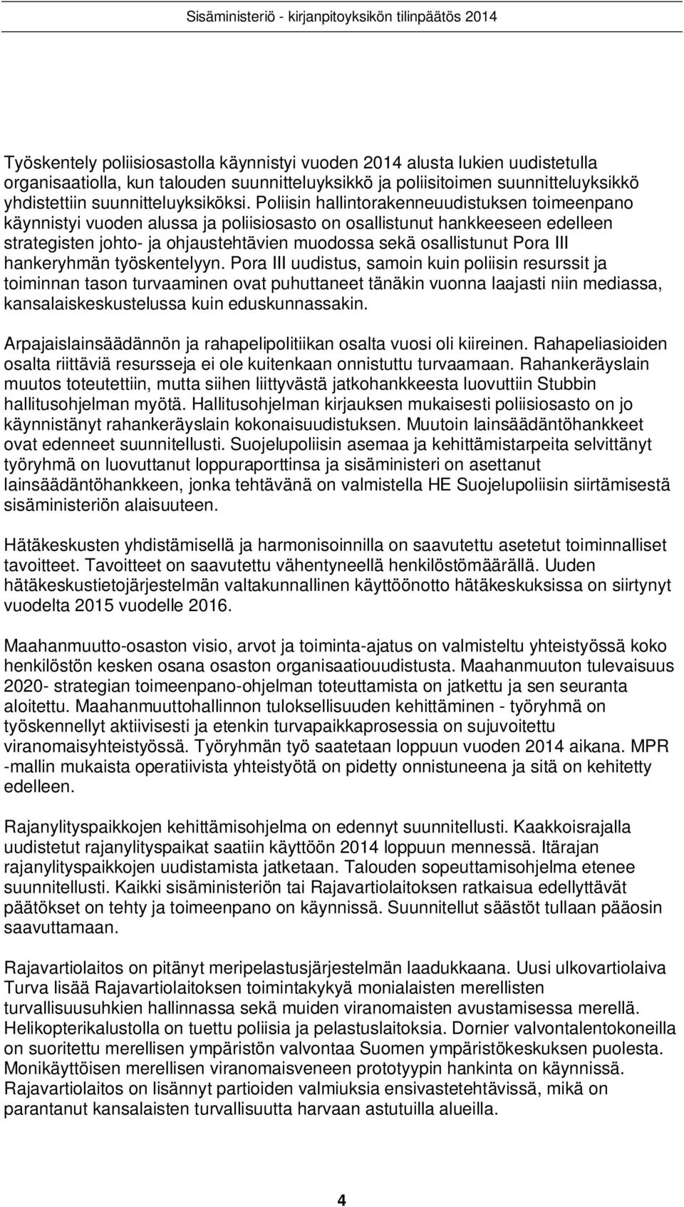 III hankeryhmän työskentelyyn.