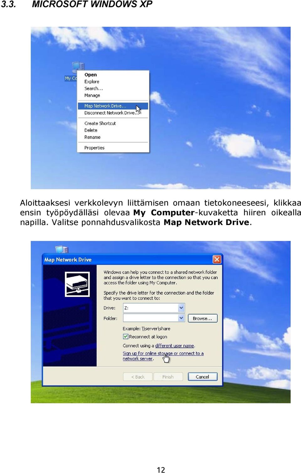 työpöydälläsi olevaa My Computer-kuvaketta hiiren