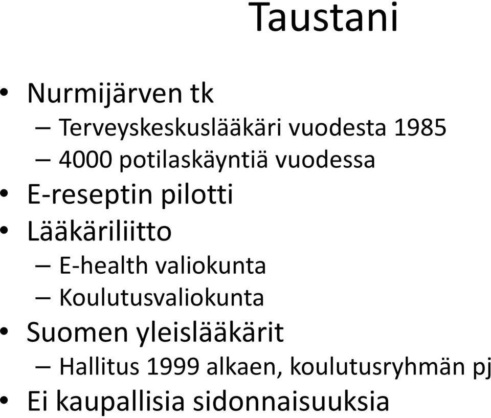 E health valiokunta Koulutusvaliokunta Suomen yleislääkärit