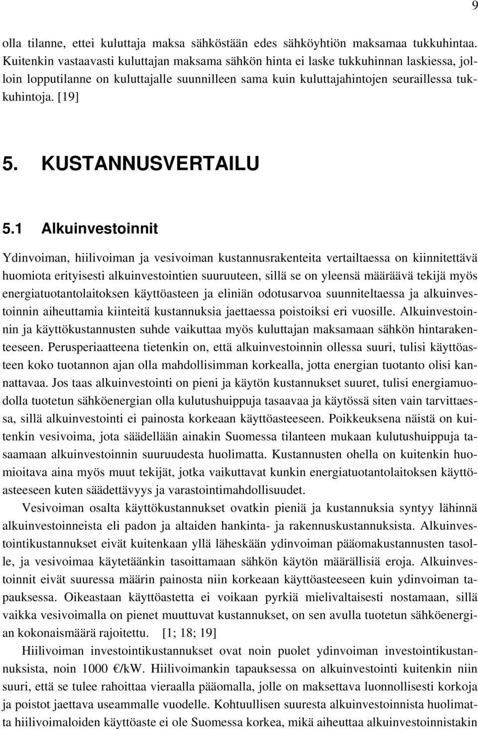 KUSTANNUSVERTAILU 5.