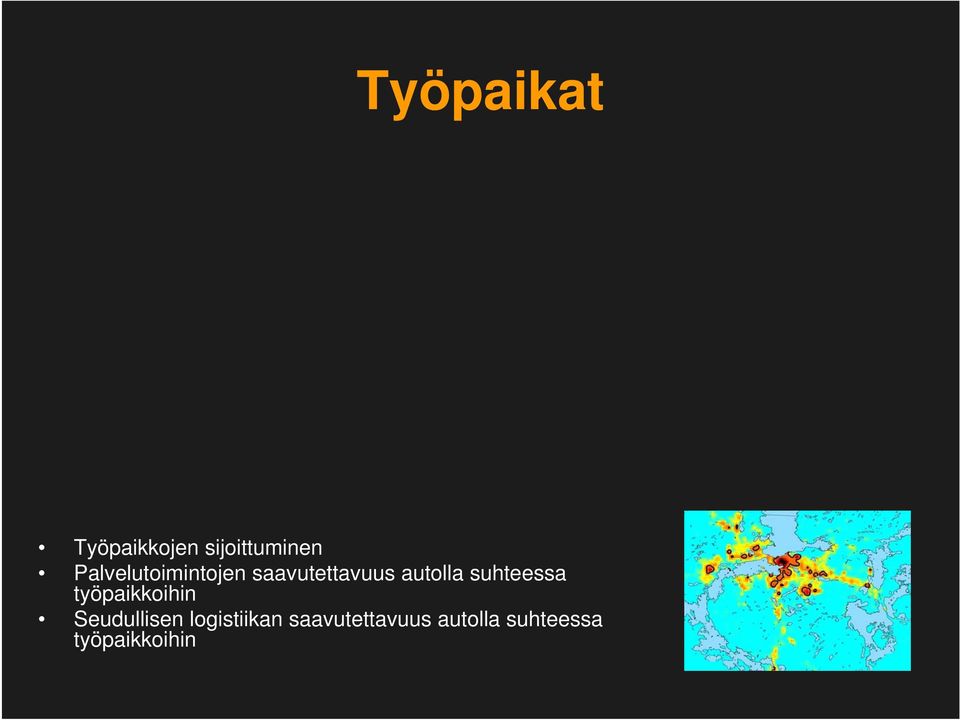 suhteessa työpaikkoihin Seudullisen