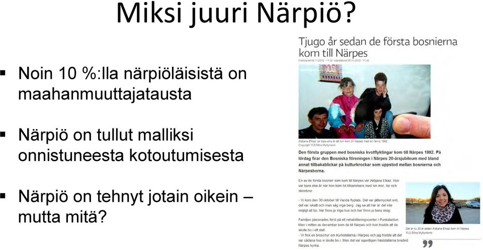 maahanmuuttajatausta Närpiö on tullut