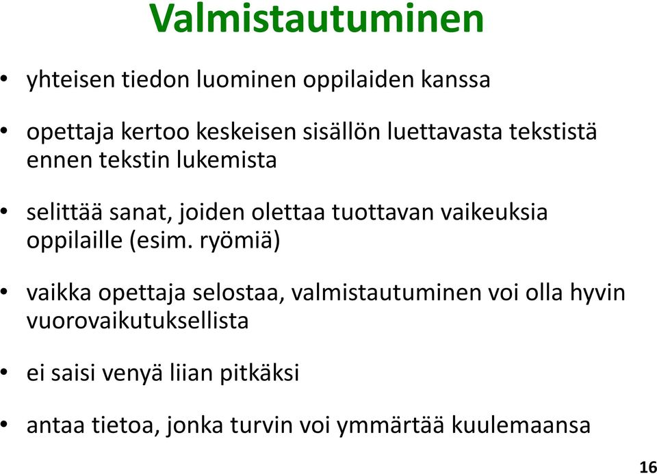 vaikeuksia oppilaille (esim.