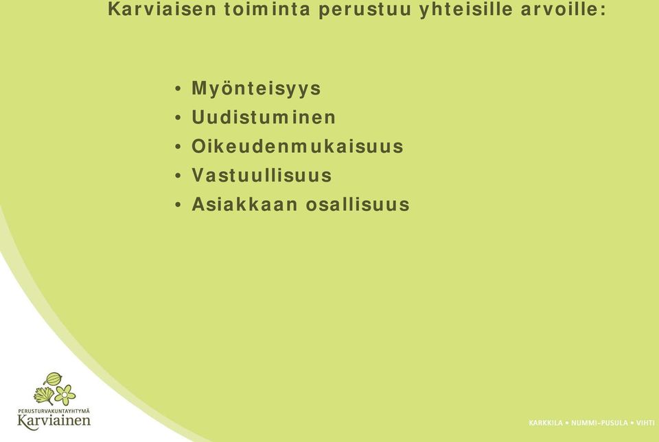 Myönteisyys Uudistuminen