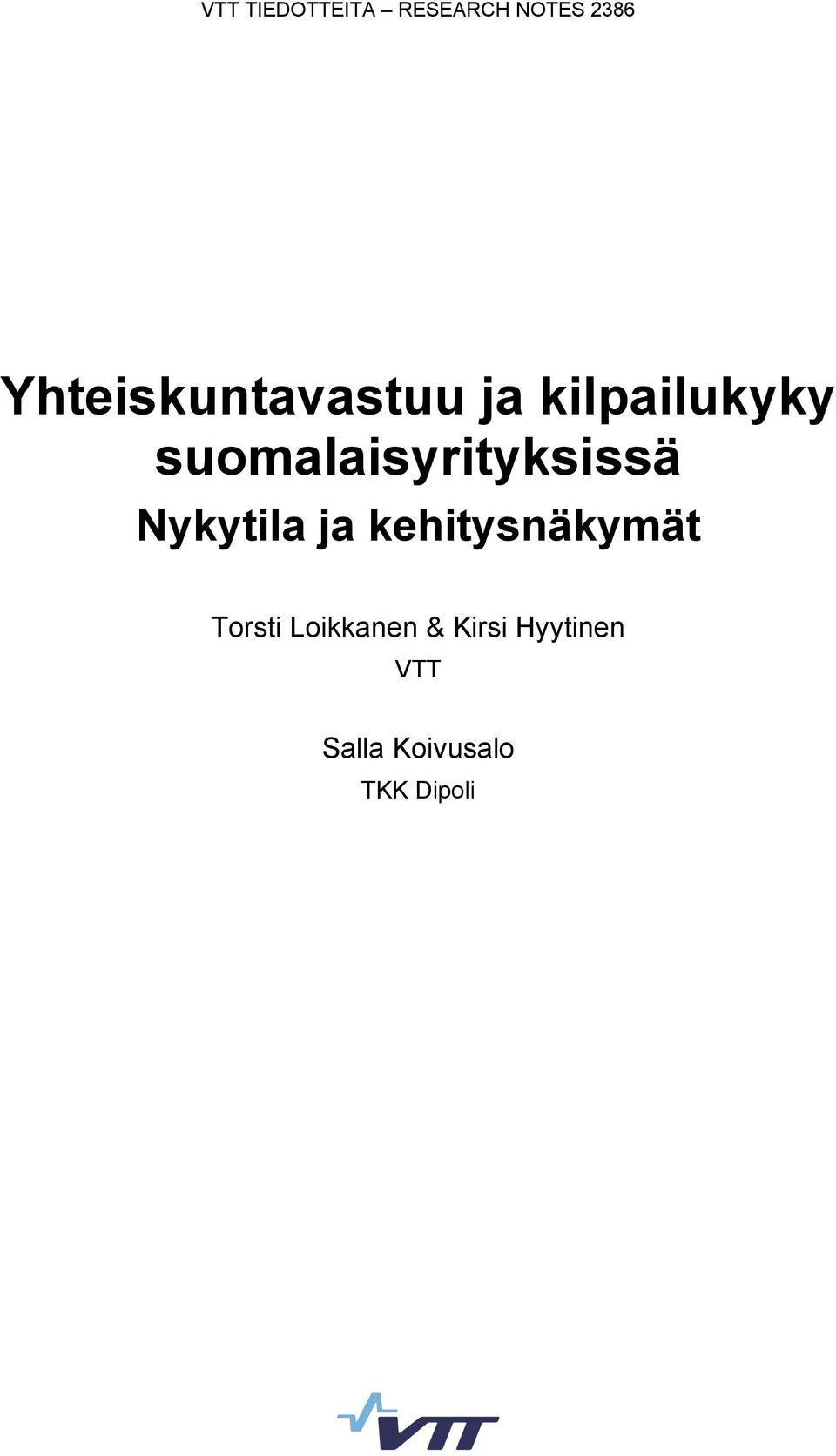 suomalaisyrityksissä Nykytila ja