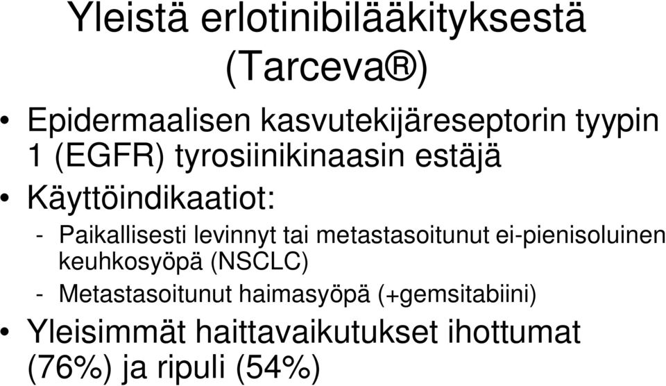 levinnyt tai metastasoitunut ei-pienisoluinen keuhkosyöpä (NSCLC) -