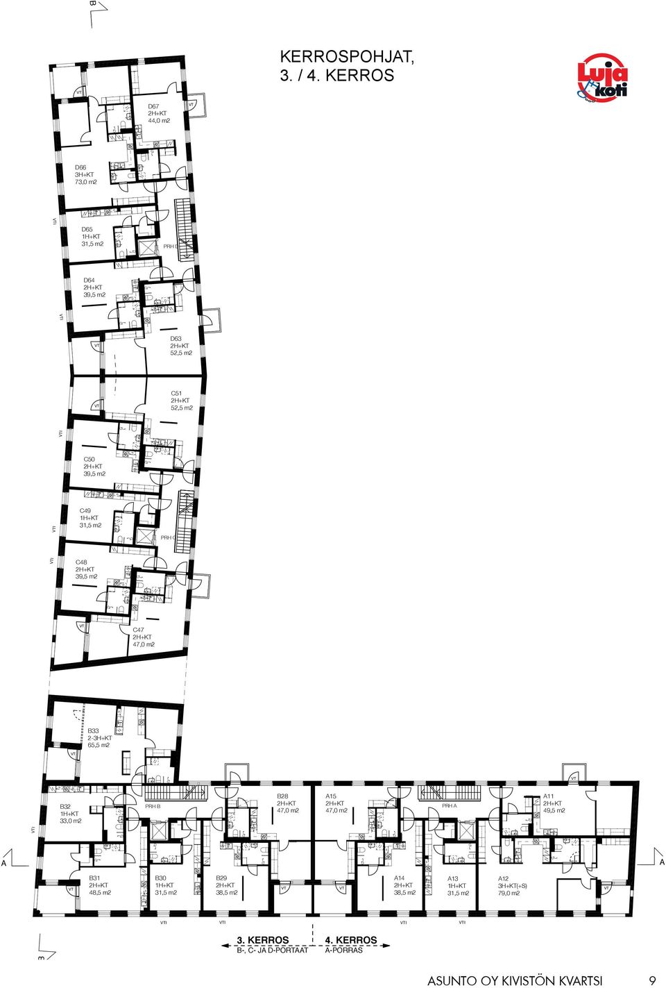 1H+ 33,0 m2 50 2H+ 39,5 m2 49 1H+ 31,5 m2 48 2H+ 39,5 m2 33 2-3H+ 65,5 m2 47 2H+ 47,0 m2 RH RH 28 2H+ 47,0 m2