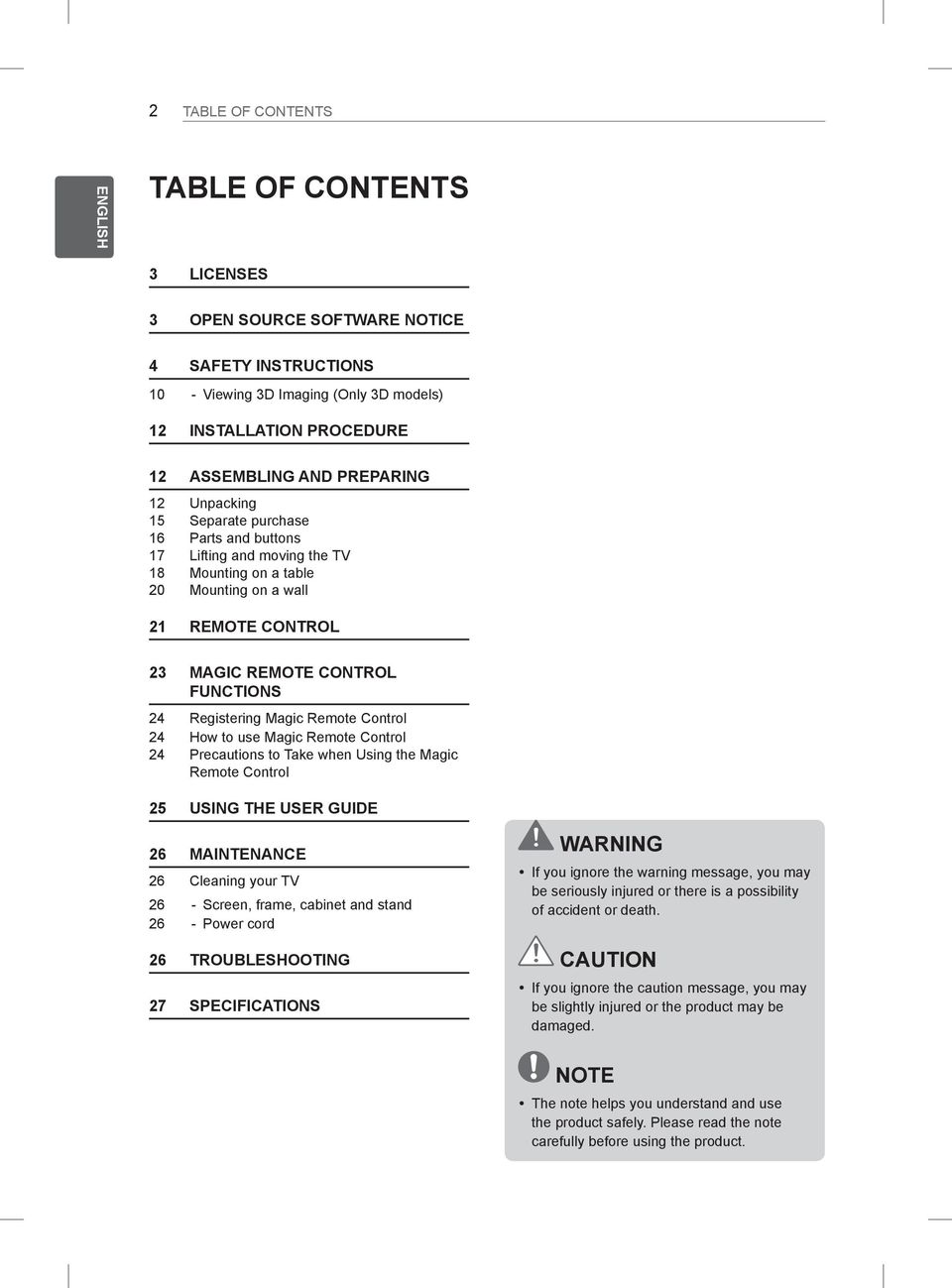 Registering Magic Remote Control 24 How to use Magic Remote Control 24 Precautions to Take when Using the Magic Remote Control 25 Using the User guide 26 MAINTENANCE 26 Cleaning your TV 26 - Screen,