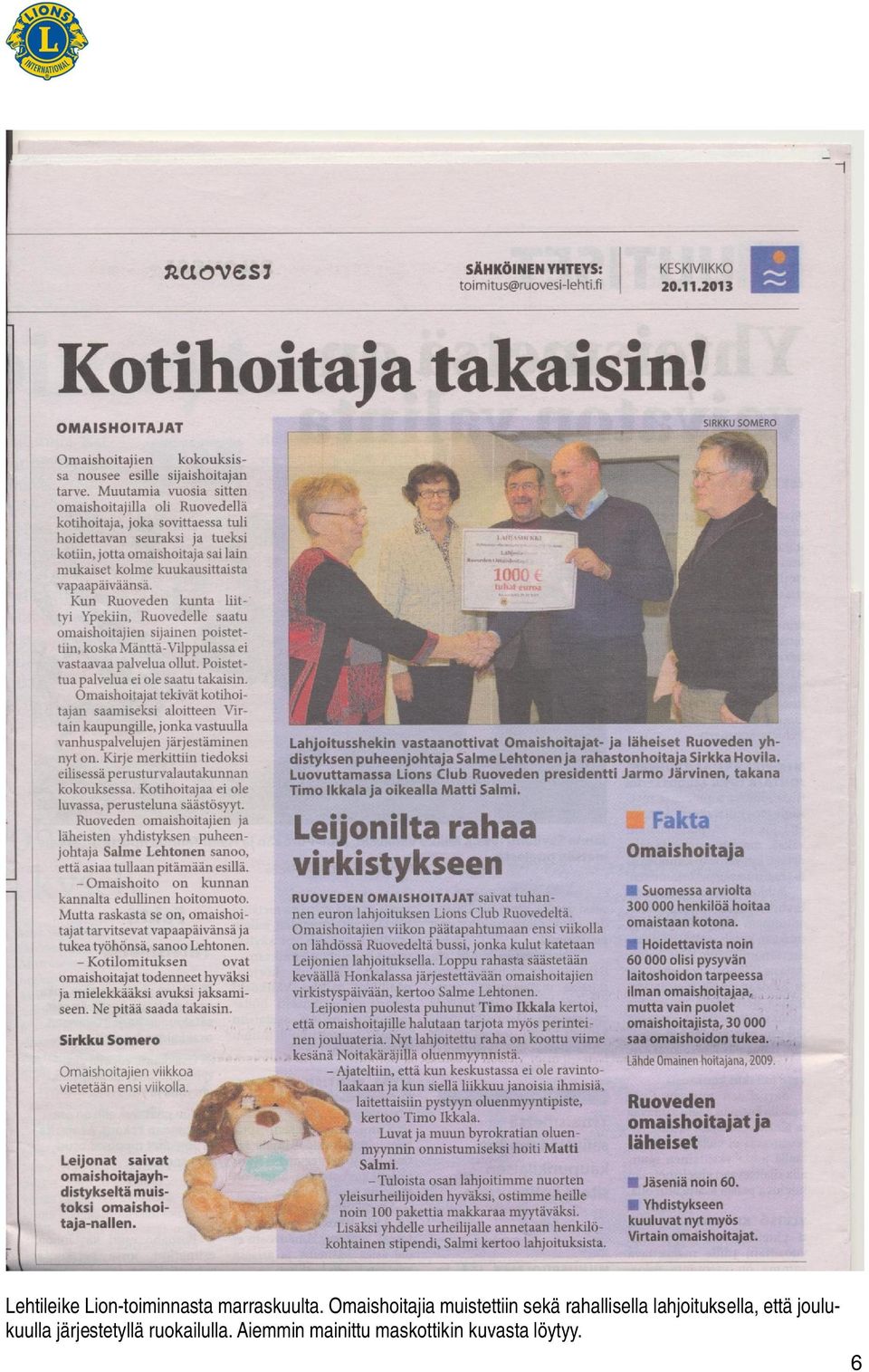lahjoituksella, että joulukuulla järjestetyllä