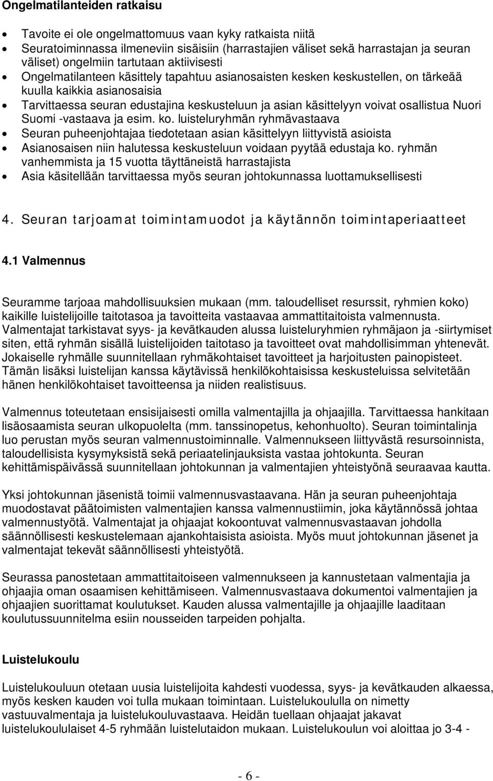 osallistua Nuori Suomi -vastaava ja esim. ko.