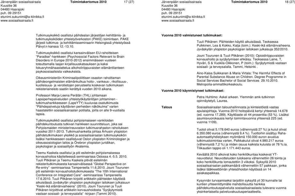 PAKE järjesti tutkimus- ja kehittämisseminaarin Helsingissä yhteistyössä Päivyt:n kanssa 2.-3.0.