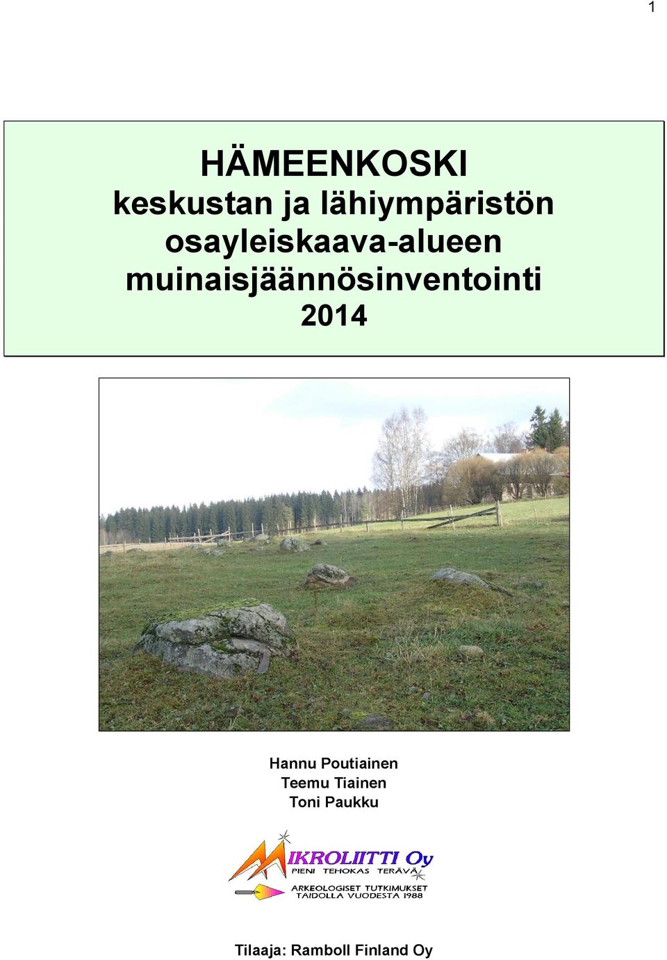 muinaisjäännösinventointi 2014 Hannu