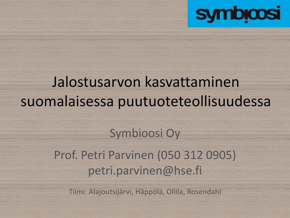 Petri Parvinen (050 312 0905) petri.