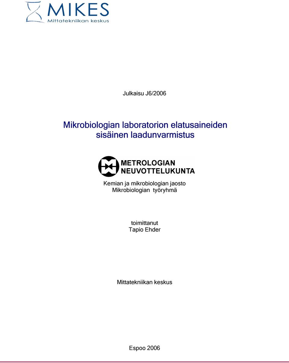 mikrobiologian jaosto Mikrobiologian työryhmä