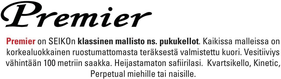 teräksestä valmistettu kuori.