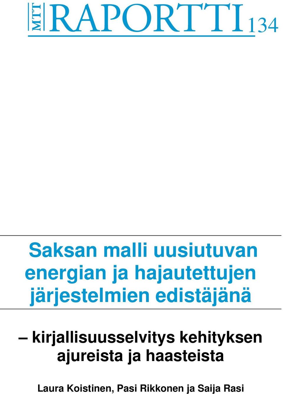 kirjallisuusselvitys kehityksen ajureista ja