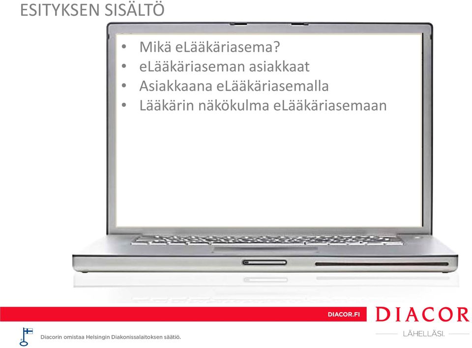 elääkäriaseman asiakkaat