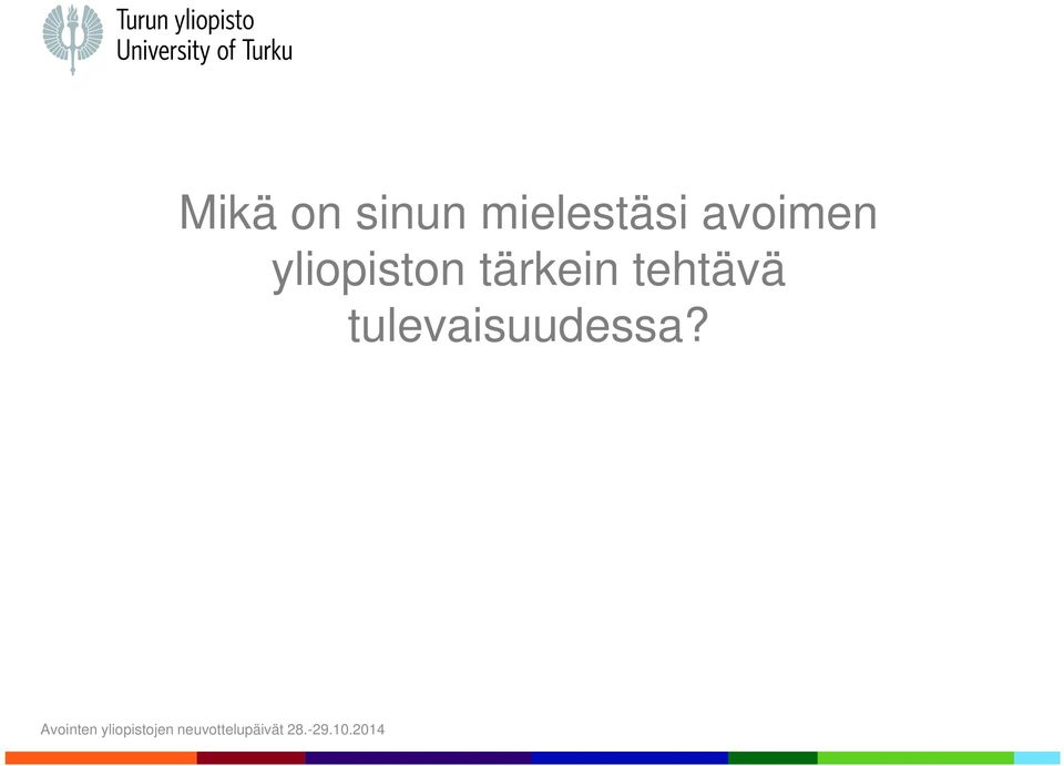 yliopiston tärkein