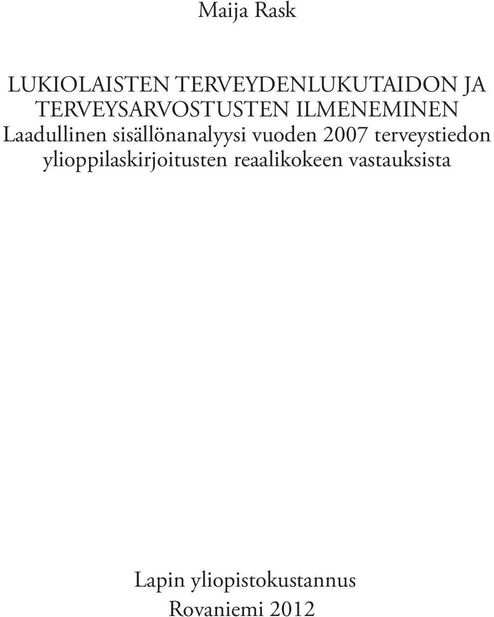 sisällönanalyysi vuoden 2007 terveystiedon