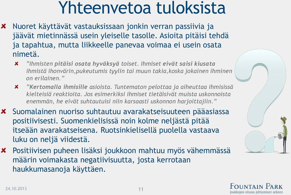 Ihmiset eivät saisi kiusata ihmistä ihonvärin,pukeutumis tyylin tai muun takia,koska jokainen ihminen on erilainen. Kertomalla ihmisille asioista.