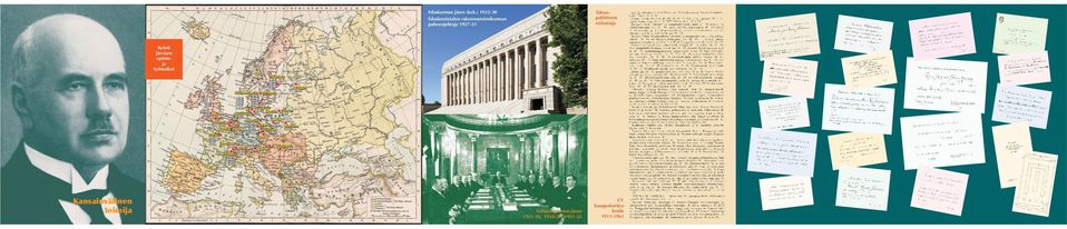 Kööpenhamina 1897 1930 1933 1912 1913 1914 1921 1933 Kiel Hampuri Lontoo Bryssel 1897 Pariisi 1897 1906 1927 1932 Lyypekki 1921 Stettin Köln 1906 1894 1921 1928 1932 Gdynia