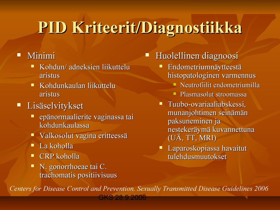 trachomatis positiivisuus Centers for Disease Control and Prevention.