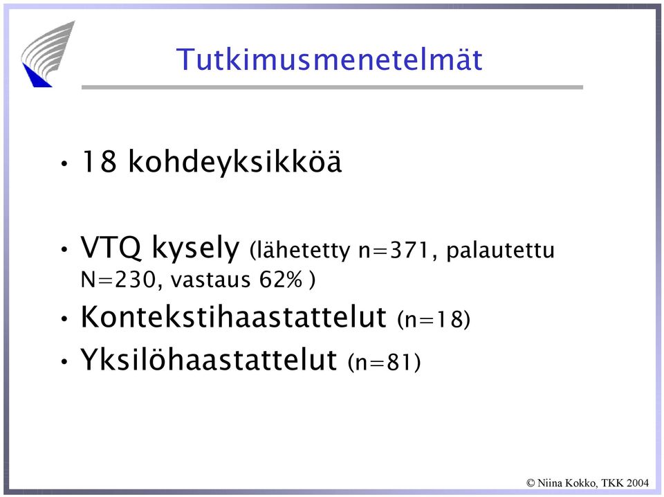 palautettu N=230, vastaus 62% )