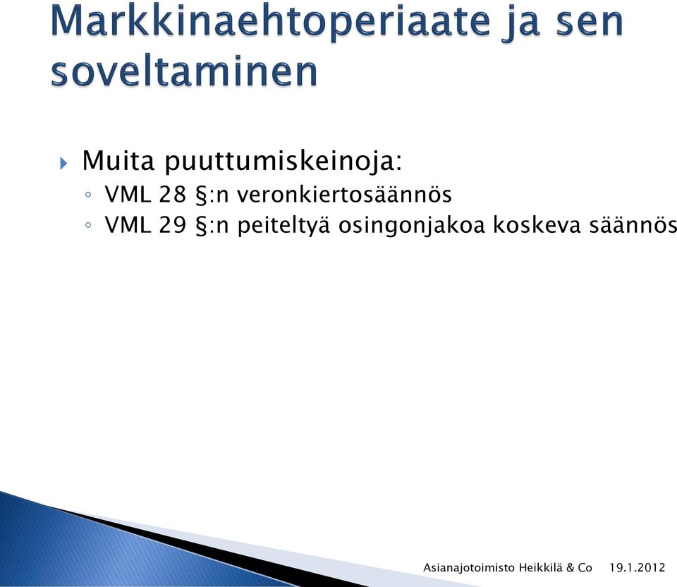 veronkiertosäännös VML 29