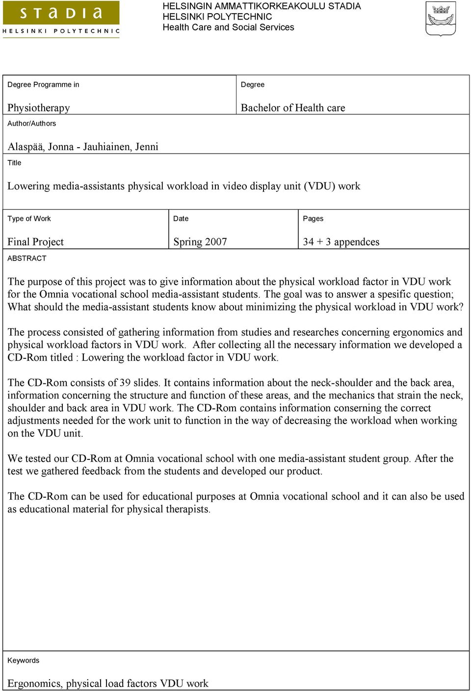 give information about the physical workload factor in VDU work for the Omnia vocational school media-assistant students.