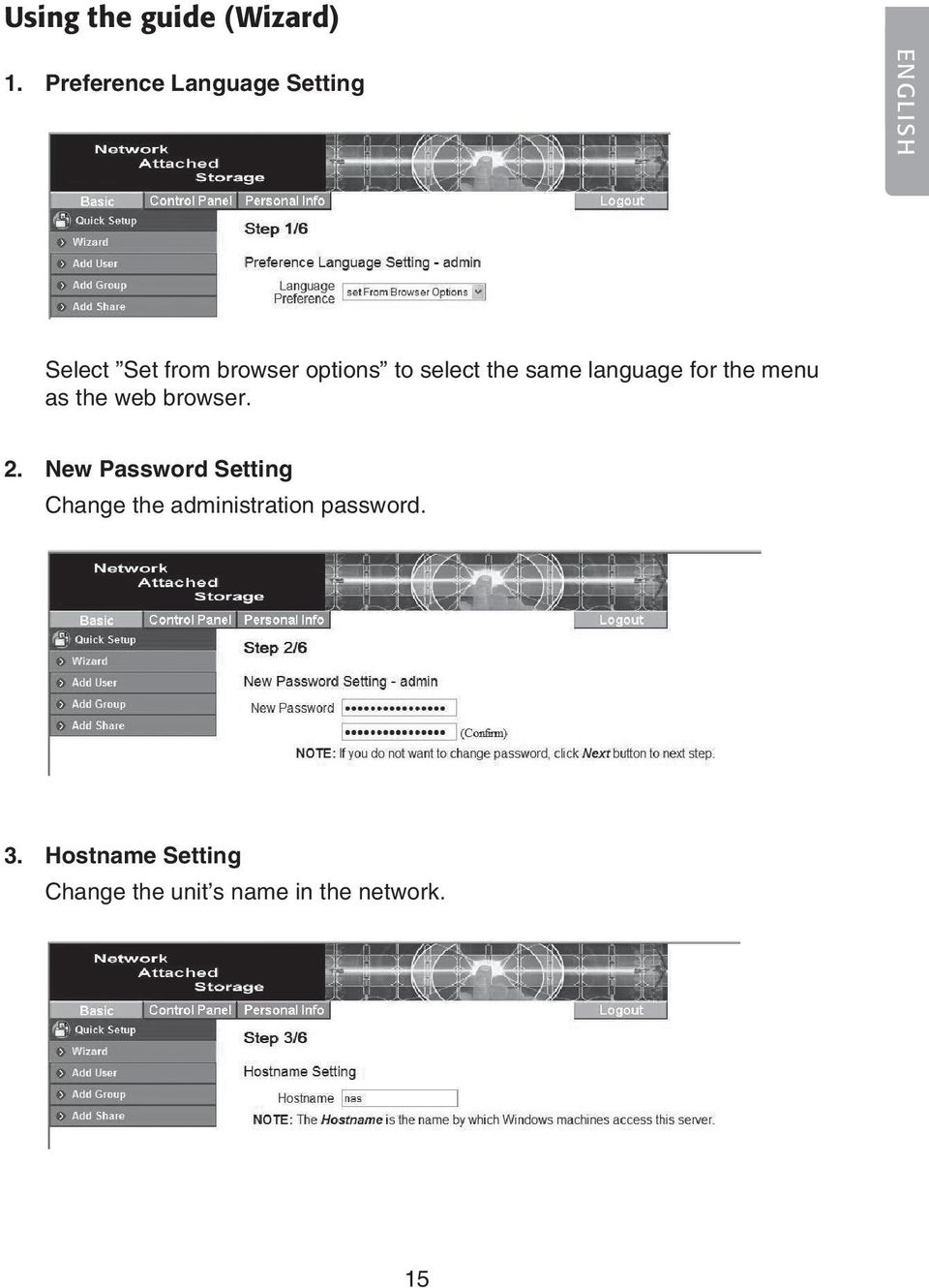 to select the same language for the menu as the web browser. 2.