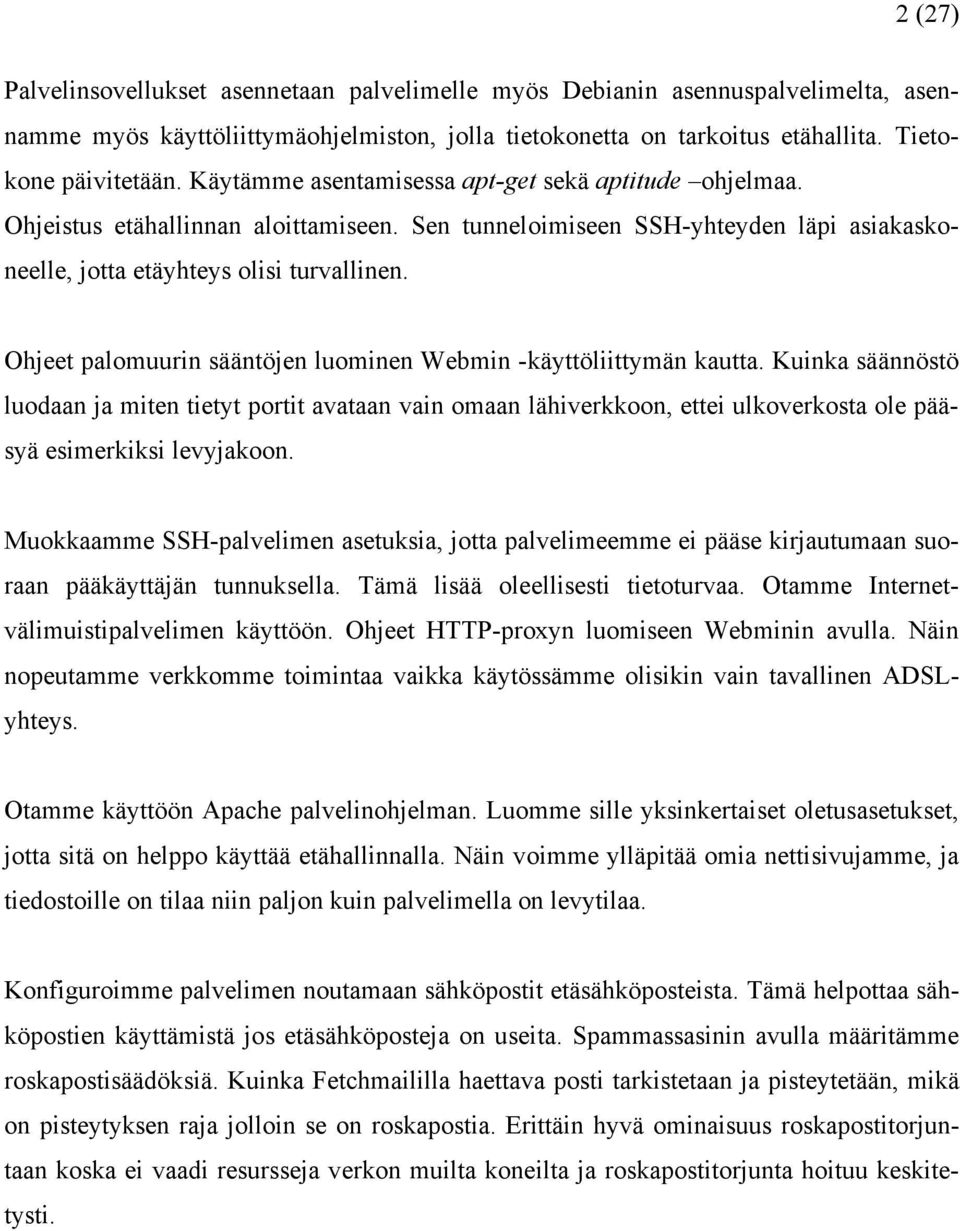 Ohjeet palomuurin sääntöjen luominen Webmin -käyttöliittymän kautta.