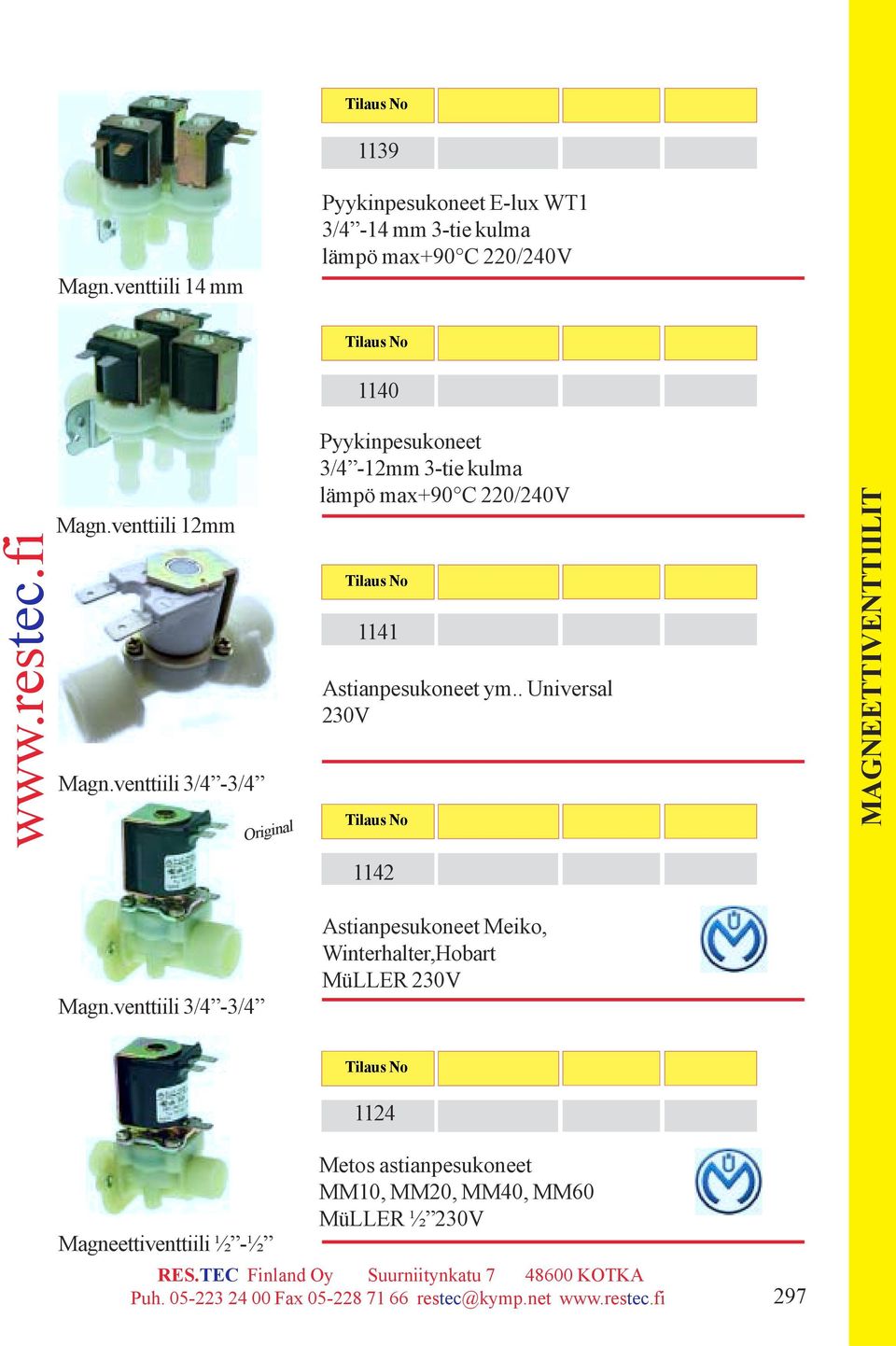 venttiili 3/4-3/4 Pyykinpesukoneet 3/4-12mm 3-tie kulma lämpö max+90 C 220/240V 1141 Astianpesukoneet ym.