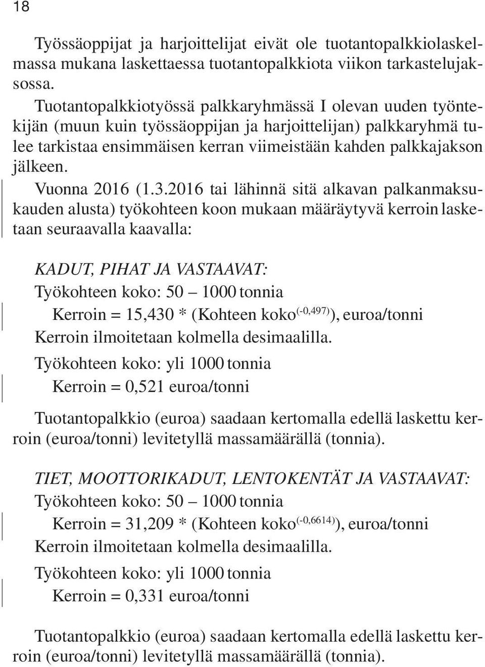 Vuonna 2016 (1.3.