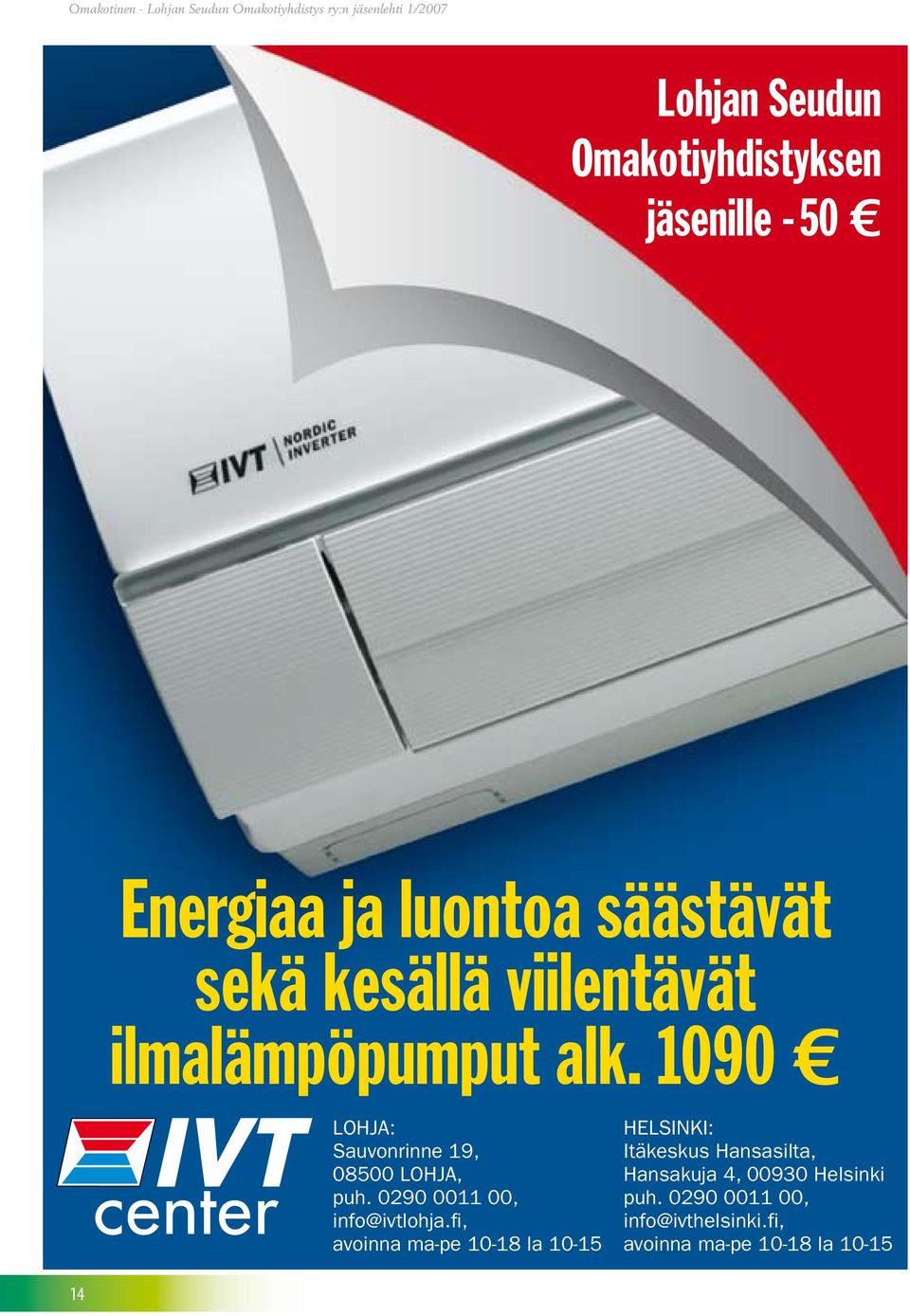 0290 0011 00, info@ivtlohja.