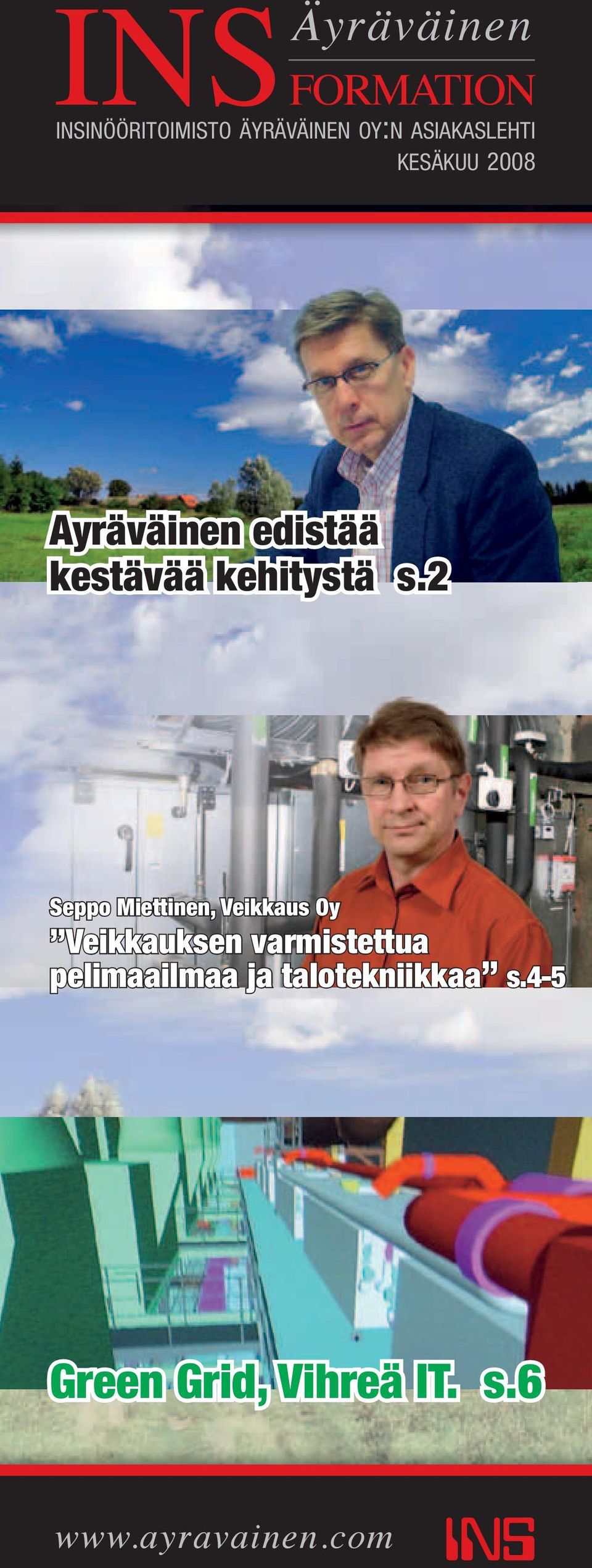 2 Seppo Miettinen, Veikkaus Oy Veikkauksen varmistettua