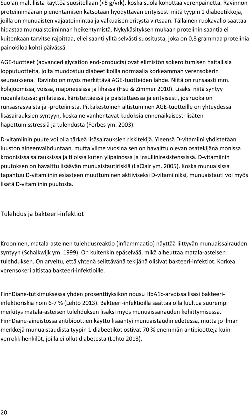 Tällainen ruokavalio saattaa hidastaa munuaistoiminnan heikentymistä.