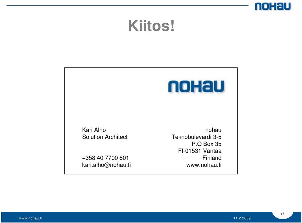 40 7700 801 kari.alho@nohau.