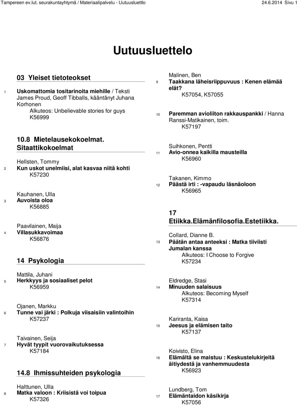 10.8 Mietelausekokoelmat.