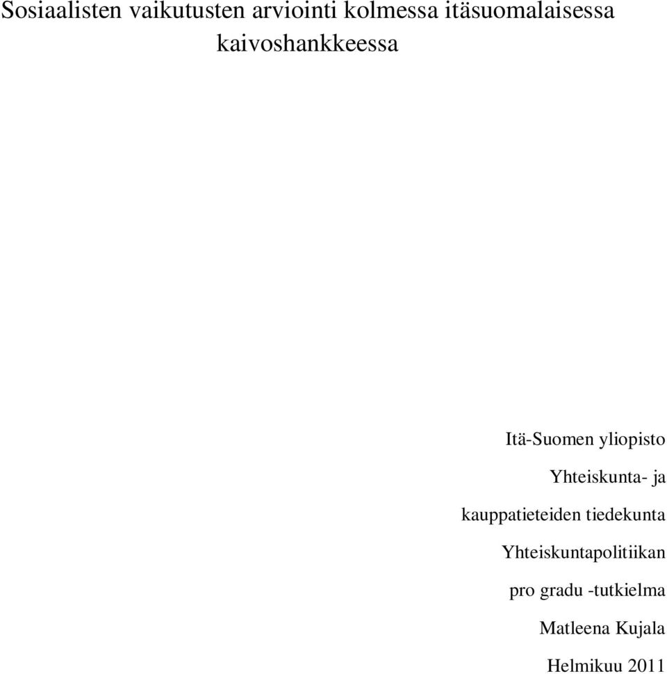 yliopisto Yhteiskunta- ja kauppatieteiden tiedekunta